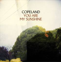 Copeland : You Are My Sunshine
